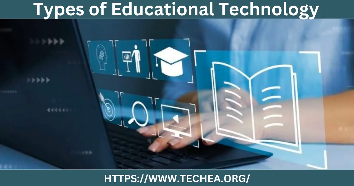 Types of Educational Technology