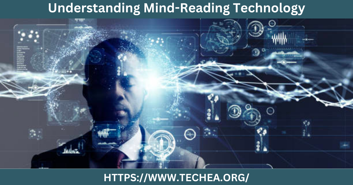 Understanding Mind-Reading Technology