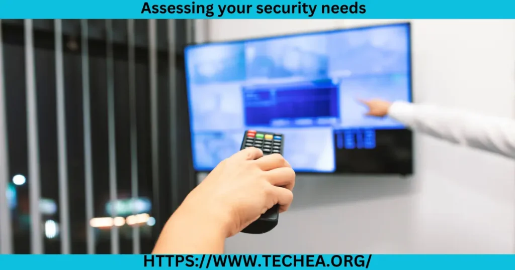 Assessing your security needs